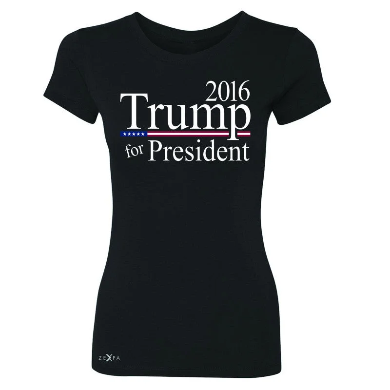 Zexpa Apparel™ Trump for President 2016 Campaign Women's T-shirt Politics Tee Elasticated Padded Insulated