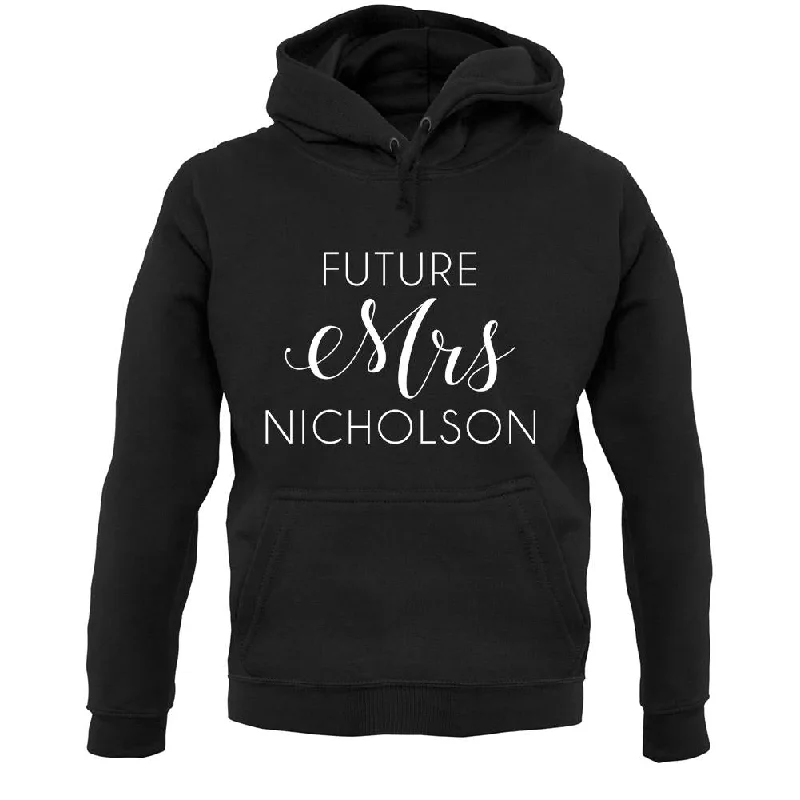 Future Mrs Nicholson Unisex Hoodie Hoodie with Zipper Placket Modern Functional